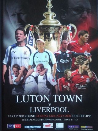 Luton Town V Liverpool 6/1/2008 Fa Cup 3rd Round.  Rare.