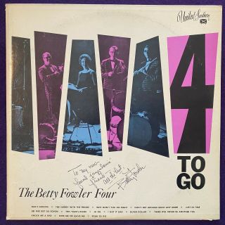 The Betty Fowler Four 4 To Go Lp 