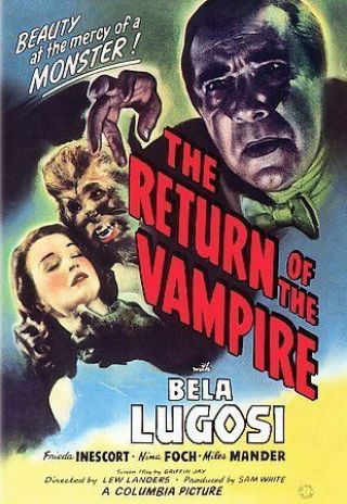 Rare 1943 Bela Lugosi/nina Foch Dvd: " Return Of The Vampire " W/xtras - Ships