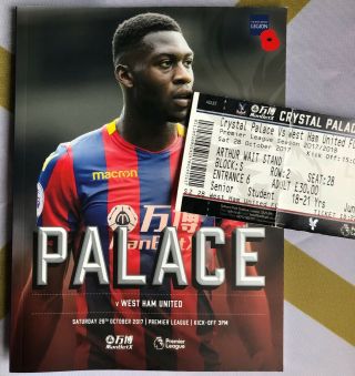 Rare Crystal Palace Vs West Ham United 2017 / 2018 Programme & Ticket - P&p