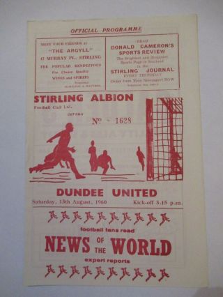 Rare Scottish Football Programme Stirling Albion Dundee United " First Game " 1960