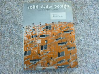 Solid State Design For The Radio Amateur 1977 By: Wes Hayward And Doug Demaw