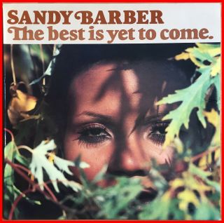 Soul Funk Lp Sandy Barber - The Best Is Yet To Come Olde World - Rare 