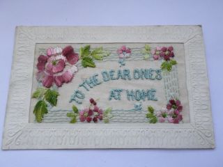 Antique Wwi Trench Art Embroidery Postcard - To The Dear Loved Ones At Home