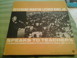 Rare Dr.  Martin Luther King Jr.  Speaks To Teachers At The 1964 Spring Lunch Lp