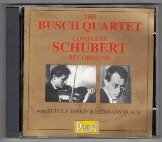 Adolf Busch Quartet Complete Schubert Rudolf Serkin,  Hermann 1994 Pearl 2cd Rare