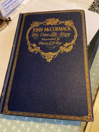 Phonograph - Rare Book - " John Mccormack,  His Own Life Story " - 1918 Pub