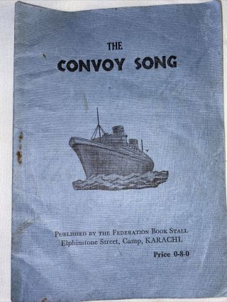 Rare Wwii Us Army Navy Uss Republic “the Convoy Song” Book Camp Karachi