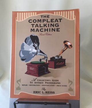 Book Compleat Complete Talking Machine Collector 