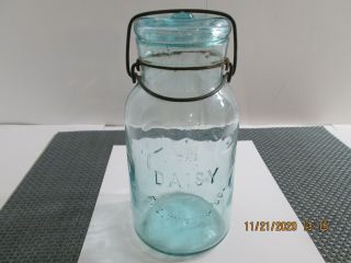 Antique " The Daisy " F.  E.  Ward & Co.  Aqua Quart Fruit Jar,