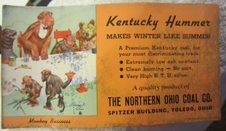 Vintage Antique Toledo Northern Ohio Coal Co Ink Blotter,  Ad,  King Hummer,  Monkey