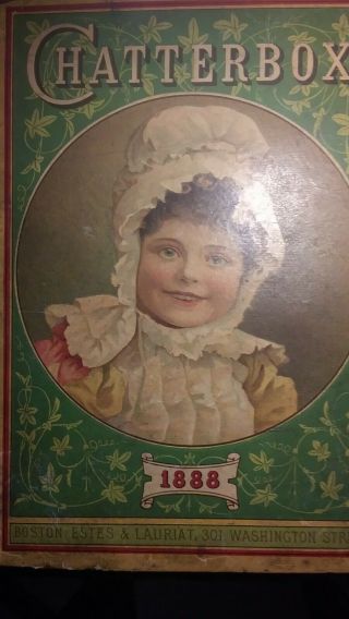 1888 Chatterbox,  Antique Hard Back Children Book,  Estes & Lauriat,  Advertisement