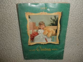 Rare 1957 Sears Christmas Book,  418 Pages,  Great Toys,  Gifts,  Dolls,  Clothing