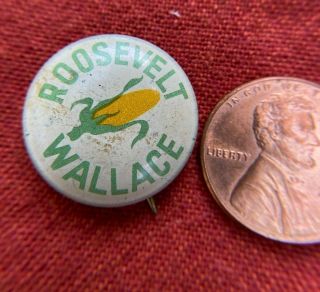 1940 Roosevelt Wallace CORN Agriculture Litho Pinback Button 1 
