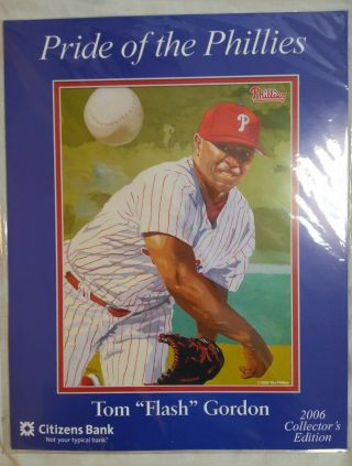 Rare Tom " Flash " Gordon Pride Of The Phillies 2006 Collector 