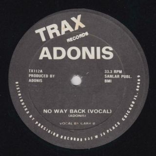 Adonis ‎– No Way Back Rare 1986 Orig Chicago House Classic 12  Single