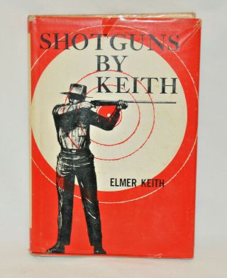 Rare 1967 Shotguns By Elmer Keith,  Bonanza Books - York
