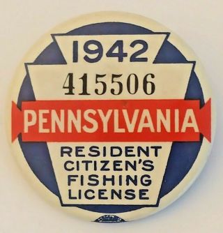 Vintage 1942 Pa Pennsylvania Resident Fishing License Button Pin