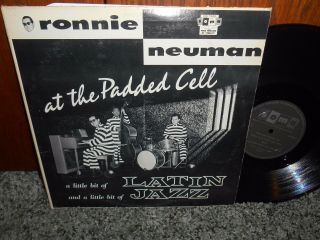Ronnie Neuman At The Padded Cell Latin Jazz Soma Lp Rare Jazz