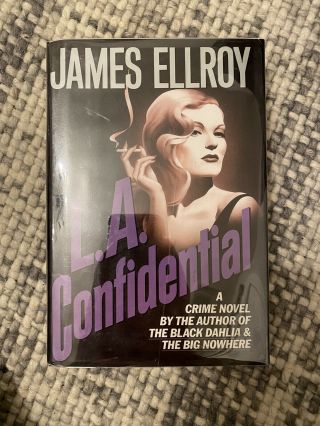 L.  A.  Confidential - James Ellroy - Signed - Inscribed - True First/1st Edition - Rare