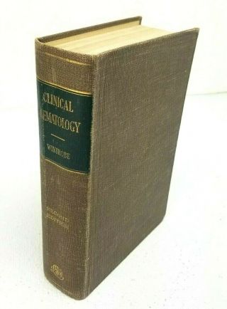 Vintage/antique Medical Book: Clinical Hematology By Maxwell Wintrobe 1947