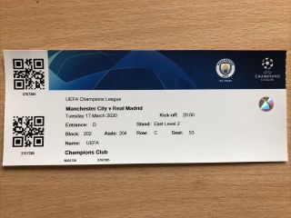 Manchester City Real Madrid Ucl 2020 Ticket Postponed Rare 17th March 2020