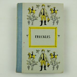 Freckles By Gene Stratton Porter 1916,  Doubleday,  Children 