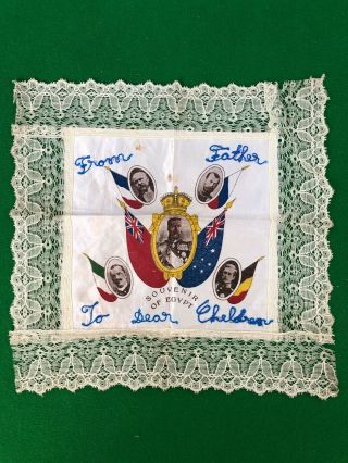 Antique Wwi Silk & Lace Handkerchief Of George V & Allied Heads Of State 1914 - 18