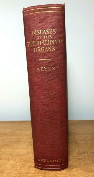 Antique Medical Book Diseases Of The Genito - Urinary Organs,  Edward Keyes Jr 1913