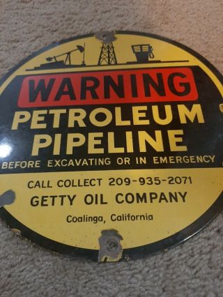 RARE Porcelain Getty OIL GAS COMPANY Petroleum PIPELINE California Warning Sign 2