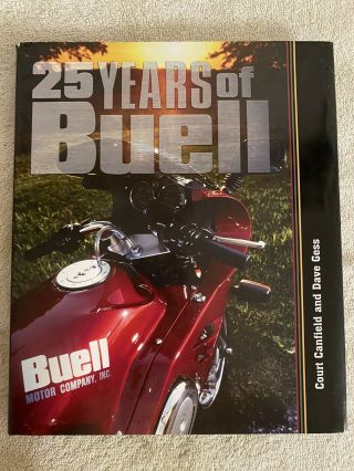25 Years Of Buell By Court Canfield Dave Gess Motorcycles Rare