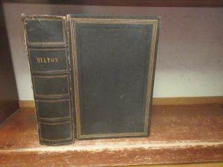Old Prose / Poetical Of John Milton Leather 1843 Paradise Lost Antique,