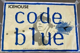 Icehouse - Code Blue.  Rare Large Aussie/oz In - Store Promo Poster - 1990