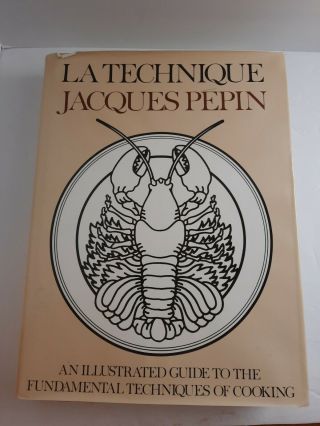 Jacques Pepin La Technique 1976 First Edition Rare Cookbook With Jacket