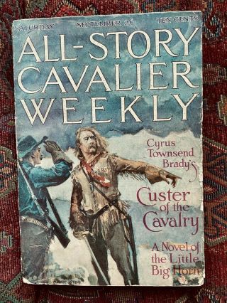 All - Story Cavalier Weekly Sept.  26,  1914 Custer Of The Cavalry - Rare Issue
