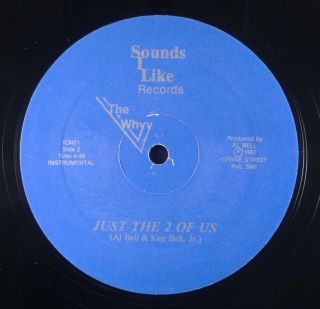 The Whyy - Just The 2 Of Us 12 " Rare Private Modern Soul Quiet Storm 