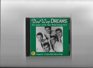 Doowop Dreams Volume 3 - The Rarest Of The Rare White Groups - Vulture 4001 (cd)