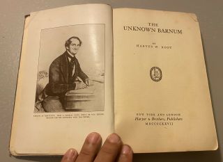 Antique 1927 The Unknown P.  T.  Barnum,  Harvey W.  Root Hardcover Book 1st Edition