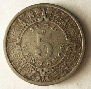 1938 Mexico 5 Centavos - Rare Date Coin - - Mexico Bin B