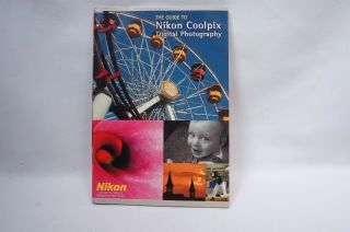 2002 The Guide To Nikon Coolpix Camera Digital Photography Brochure 73 Page Rare