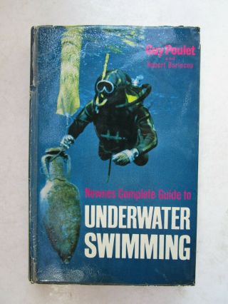 Vintage 1964 Guide To Underwater Swimming By Guy Poulet Scuba Diving Aqualung