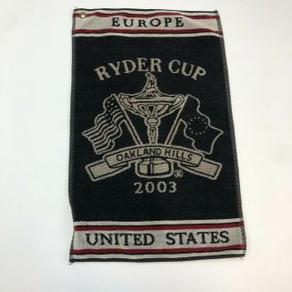 Vintage Ryder Cup 2003 Golf Bag Towel Europe United States Oakland Hills