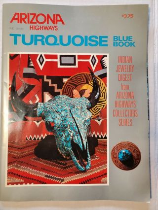 Arizona Highways Turquoise Blue Book Indian Jewelry Digest 1975