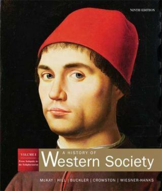 A History Of Western Society,  Volume 1: From Antiquity To Enlightenment