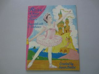 Rose,  A Young Ballet Dancer,  Paper Doll Book,  Susan Beebe