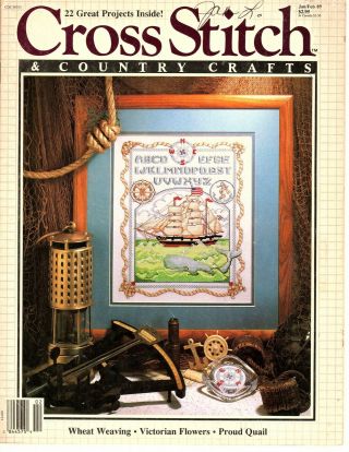 Cross Stitch And Country Crafts Jan/feb 1989 - Nautical Sampler - 22 Projects