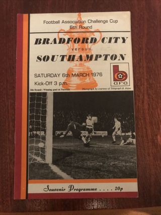 Bradford City V Southampton Fa Cup 1975/76 Quarter Final Programme - Rare
