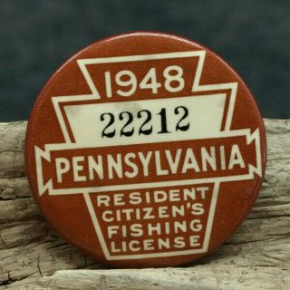 Vintage 1948 Pa Pennsylvania Resident Fishing License Button Pin Back (j3)