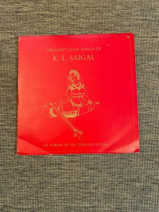 K.  L.  Saigal ‎– Greatest Love Songs Vol 2 - Rare Lp - 1965
