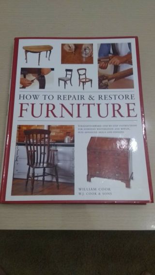 How To Repair & Restore Furniture William Cook Antique Diy Book Vintage